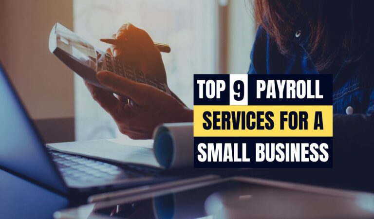 Top 9 Payroll Companies Perfect for Small Businesses